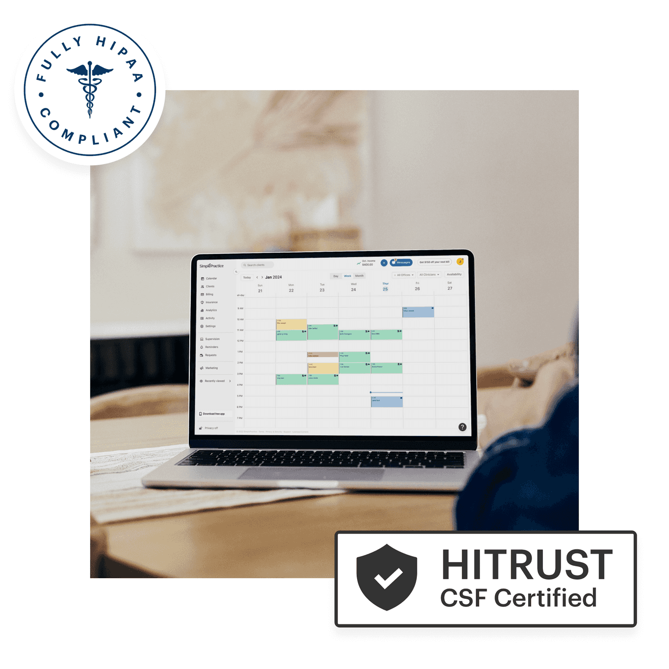 Laptop displaying SimplePractice, superimposed with logos reading "Fully HIPAA compliant" and "HITRUST CSF Certified"