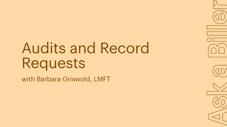 Ask A Biller: Audits and Record Requests graphic