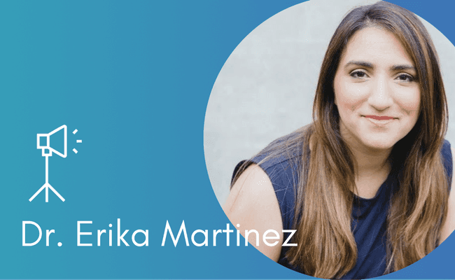 Dr. Erika Martinez