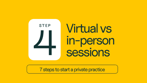 Step 4: Virtual vs in-person sessions