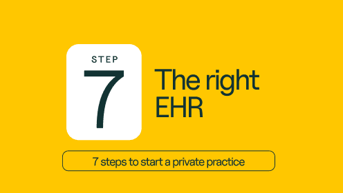 Step 7: The right EHR