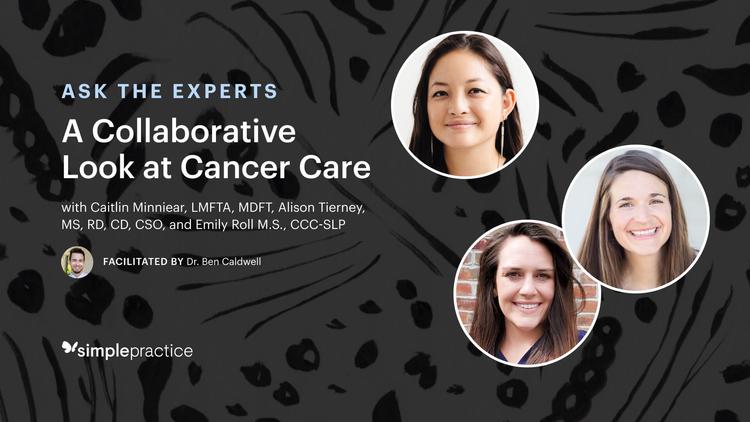 SimplePractice Cancer Care Webinar