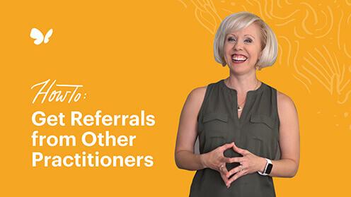 how to get referrals from other practitioners