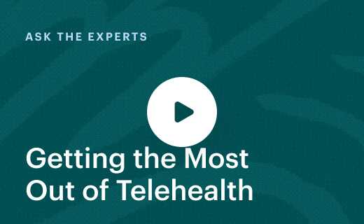Getting the Most Out of Telehealth: for OTs and SLPs