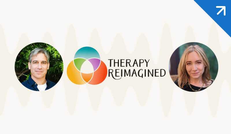 Therapy Reimagined - Howard and Diana