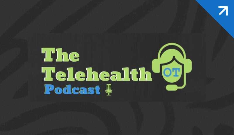 the telehealth podcast for occupational therapy