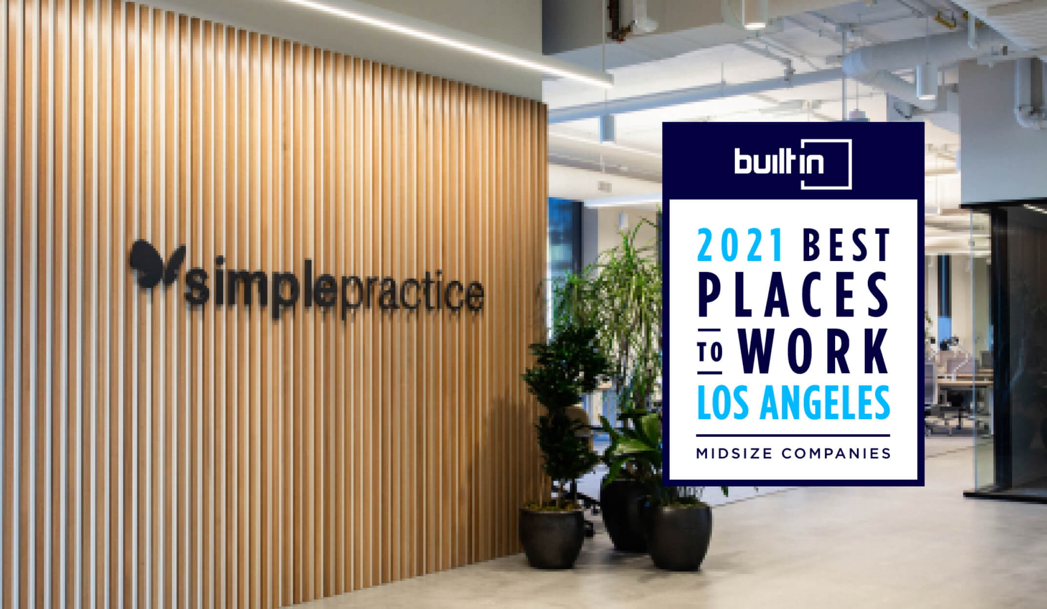 SimplePractice Recognized On Built In LA’s Best Midsize Companies to Work For