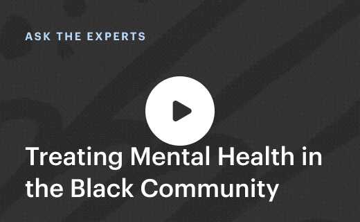 Treating Mental Health in the Black Community